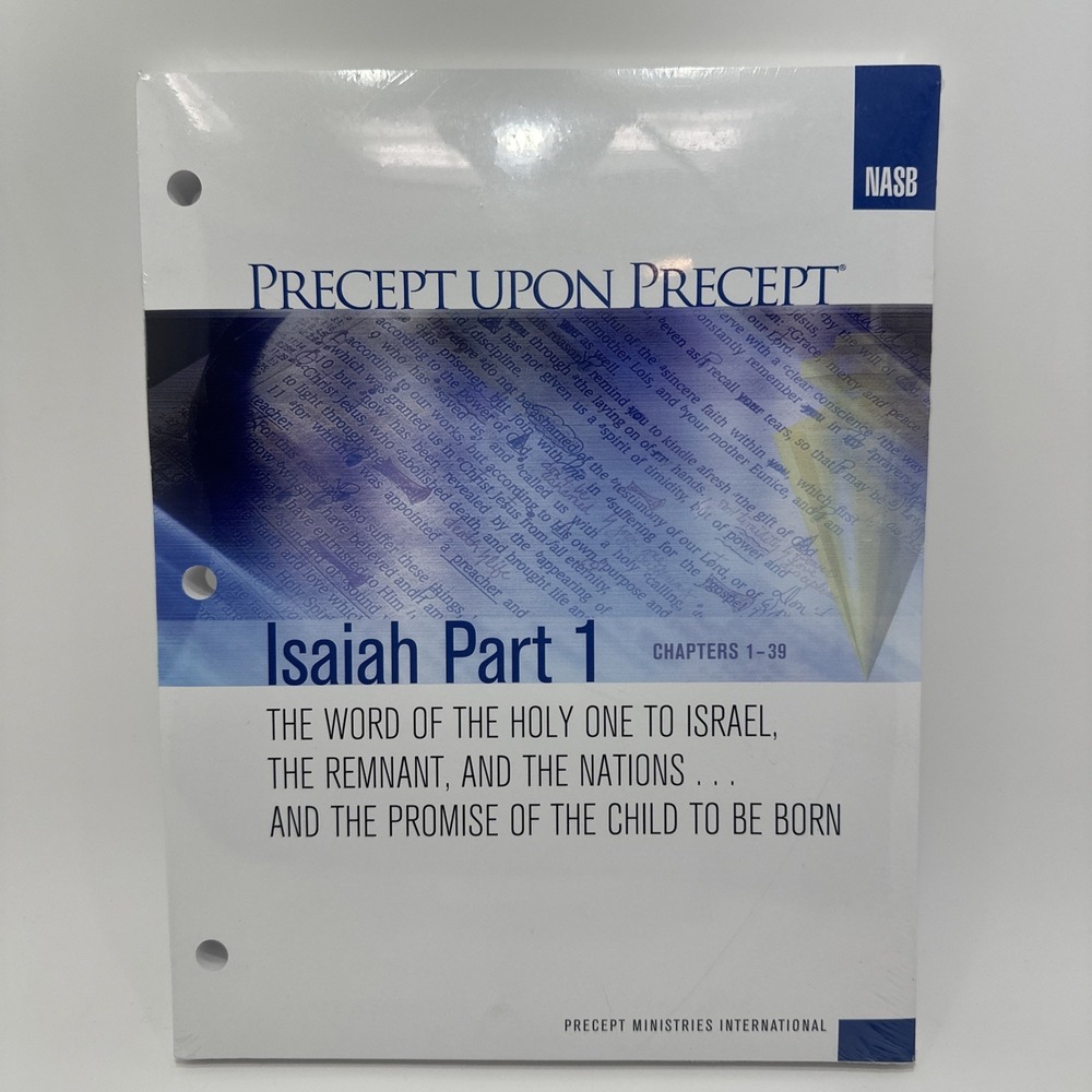 Precept Upon Precept Isaiah Part 1 Bible Study Workbook NASB New Sealed